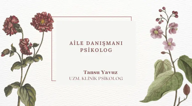 aile danışmanı psikolog